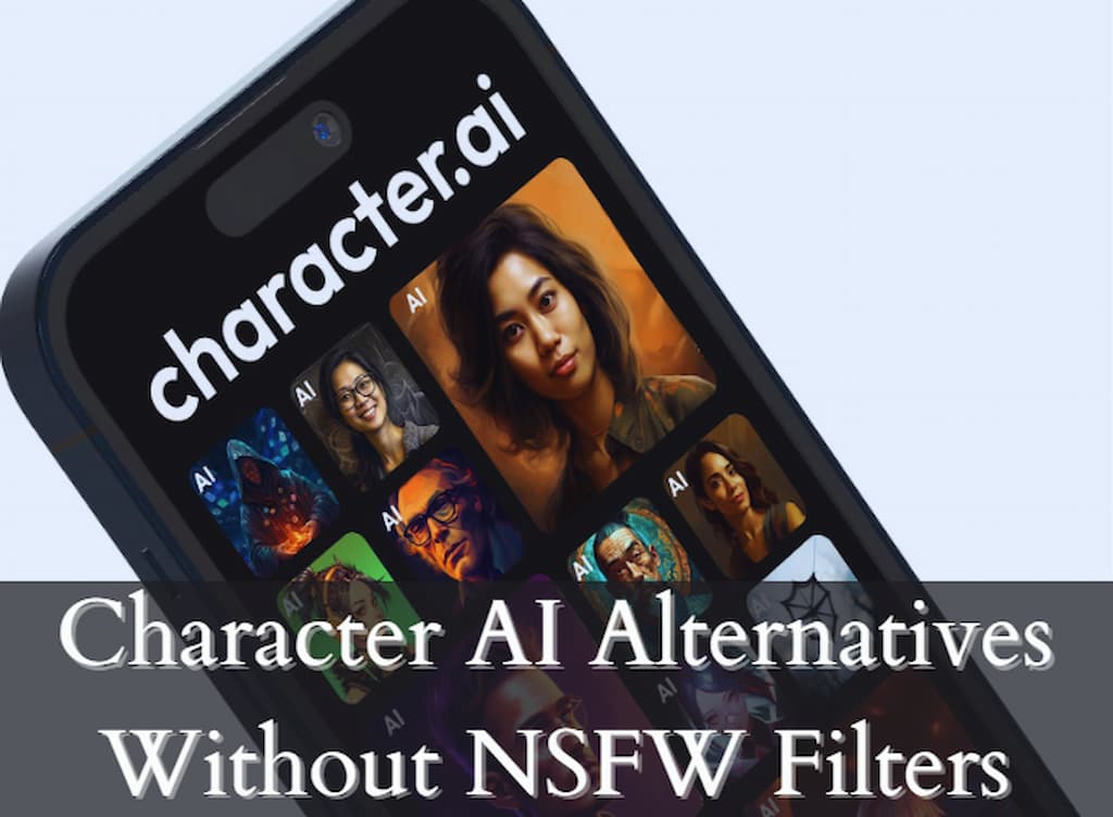 17 Best Character AI Alternatives Without NSFW Filter in 2023